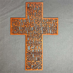 I know what it is to be in need and I know what it is to have plenty wooden cross